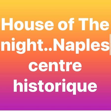 House Of The Night Lägenhet Neapel Exteriör bild