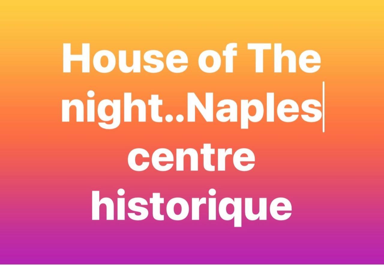 House Of The Night Lägenhet Neapel Exteriör bild
